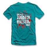 This is My Zombie Killing Shirt T-Shirt Tuerkis-Turquoise L