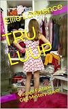 TRU LUUP: Vintage Fashion Girl, Mystery Slayer (English Edition)