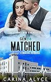 Matched: An Almost Sweet Medical Romance (MetroGen Downtown Kiss and Tell Book 2) (English Edition)