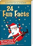 24 Fun Facts - Die volle Ladung Weihnachtswissen: Adventsk