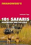 101 Safaris: Geheimtipps und Top-Ziele - Reiseführer von Iwanowsk