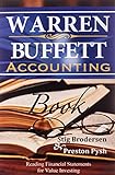 Warren Buffett Accounting Book: Reading Financial Statements for Value Investing