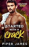 It Started with a Crack: A Stuck-Together Romantic Comedy: Red River Romps #3 (English Edition)