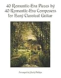 40 Romantic-Era Pieces by 40 Romantic-Era Composers for Easy Classical G