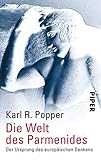 Die Welt des Parmenides: Der Ursprung des europäischen Denk