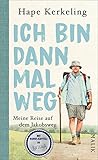 Ich bin dann mal weg: Meine Reise auf dem Jakobsweg – Jubiläumsausgabe | Der SPIEGEL-Bestseller mit Bonus-Kap