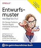 Entwurfsmuster von Kopf bis Fuß: Mit Design Patterns flexible objektorientierte Softw