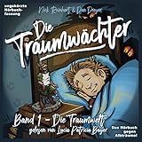 Die Traumwelt: Die Traumwächter 1