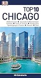 Top 10 Reiseführer Chicago: mit Extra-Karte und kulinarischem Sprachführer zum H