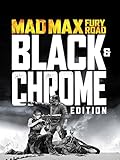 Mad Max: Fury Road (Black & Chrome Edition) [dt./OV]