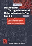 Mathematik für Ingenieure und Naturwissenschaftler Band 3 [Vektoranalyse, Wahrscheinlichkeitsrechnung, Mathematische Statistik, Fehler- und Ausgleichsrechnung