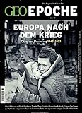 GEO Epoche (mit DVD) / GEO Epoche mit DVD 77/2016 - Europa nach dem Krieg: DVD: Damals nach dem Krieg