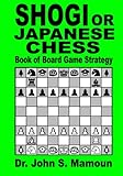 Shogi or Japanese Chess Book of Board Game Strategy