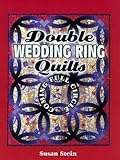 Double Wedding Ring Quilts: Coming Full C