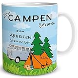 Tasse Camping lustig mit Camper Spruch Zum Campen geboren Campingmotiv Geschenk für Frauen Männer Camping