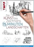 Die Kunst des Zeichnens 15 Minuten - L