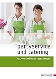 Partyservice und Catering