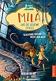 Mila und die geheime Schule 2. Schlafende Drachen weck
