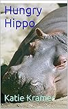 Hungry Hippo (English Edition)