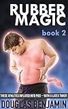 Rubber Magic (Book 2): Hot Gay Erotica with a Latex Pig Twist (English Edition)