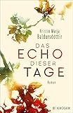 Das Echo dieser Tage: R