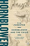 Hornblower and the Crisis (A Horatio Hornblower Tale of the Sea) (English Edition)