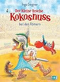 Der kleine Drache Kokosnuss bei den Römern (Die Abenteuer des kleinen Drachen Kokosnuss, Band 27)