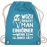 Shirtracer Pferde Geschenk und Reiten Zubehör - Wozu braucht man Einhörner, wenn es Isländer gibt? - weiß - Unisize - Hellblau - WM110 - WM110 - Turnbeutel und Stoffbeutel aus Baumw