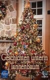 Geschichten unterm Tannenb