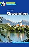 Slowenien Reiseführer Michael Müller Verlag: Individuell reisen mit vielen praktischen Tipps (MM-Reisen)