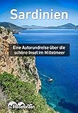 Sardinien: Eine Autorundreise über die schöne Insel im M