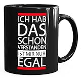 MoonWorks Kaffee-Tasse Ich hab das Schon verstanden ist Mir nur egal Spruch einfarbig schwarz-rot U