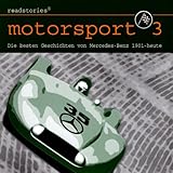 Die besten Geschichten von Mercedes-Benz: Motorsport 3