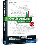 Google Analytics: Das umfassende Handbuch (Ausgabe 2015)