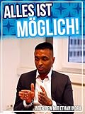 Alles ist möglich! - Ethan I