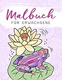 Malbuch für Erwachsene - Weil Inspiration Nahrung für die Seele ist - Mandalas für Erwachsene für mehr Achtsamkeit und weniger Stress im Leb