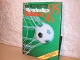 Bundesliga - Saison 95/96. MIt allen Daten aus 33 Jahren Bundesliga und Saisonplaner 1996/97 auf Disk