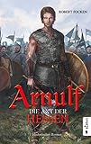 Arnulf. Die Axt der Hessen: Band 1