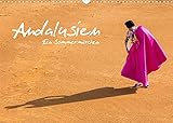 Andalusien - Ein Sommermärchen (Wandkalender 2022 DIN A3 quer) [Calendar] Kuffner, Alexander [Calendar] Kuffner, Alexander [Calendar] Kuffner, Alex