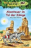 Das magische Baumhaus (Band 49) - Abenteuer im Tal der Könige: Kinderbuch über das alte Ägypten für Mädchen und Jungen ab 8 J