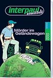 Mörder im Geländewagen (Interpaul ermittelt)