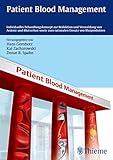 Patient Blood Management: Individuelles Behandlungskonzept zur Reduktion und Vermeidung