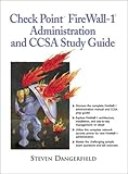 Check Point FireWall-1 Administration and CCSA Study G