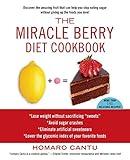 The Miracle Berry Diet Cookbook