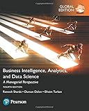 Business Intelligence, Analytics and Data Science: A Managerial Persp