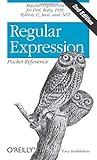 Regular Expression Pocket Reference: Regular Expressions for Perl, Ruby, PHP, Python, C, Java and .NET (Pocket Reference (O'Reilly))