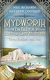Mydworth - Verschollen auf See: Ein Fall für Lord und Lady M