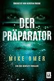 Der Präparator (Ein Zoe-Bentley-Thriller 1)