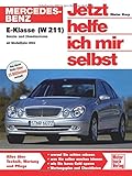 Mercedes-Benz E-Klasse (W 211): Ab Modelljahr 2002 (Jetzt helfe ich mir selbst)