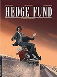 Hedge Fund - Tome 5 - Mort au comp